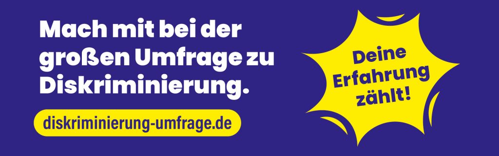 Banner zur Umfrage nach Diskriminierungserfahrungen.